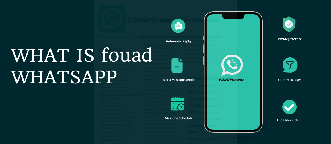 What is Fouad whatsapp. Download the latest version now